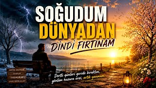 122 Soğudum Dünyadan, Dindi Fırtınam (Duygusal Anadolu Folk) 