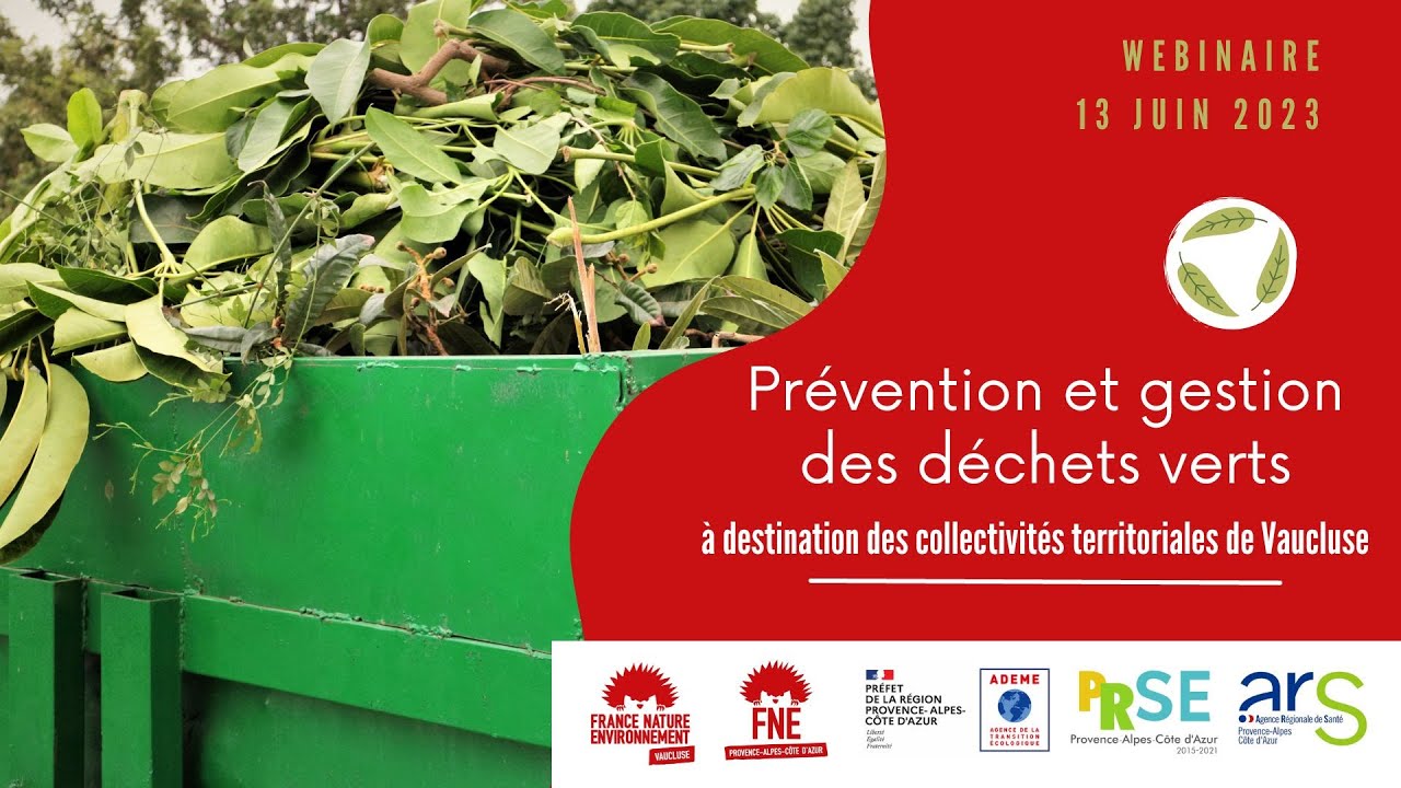 Webinaire Prévention et gestion des déchets verts - 13 juin 2023 - FNE ...