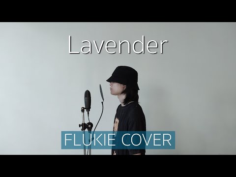 Lavender (ลาเวนเดอร์) - Patrickananda // FLUKIE COVER