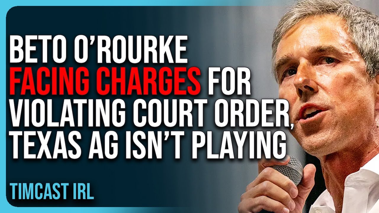 Beto O’Rourke Facing Contempt Charges For Violating Court Order, Texas AG Isn’t Playing Around