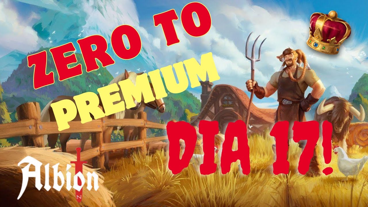 🔥 ZERO TO PREMIUM // Dia numero 17 hasta conseguir el PREMIUM // ALBION