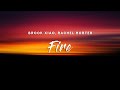 Brook xiao  fire lyrics feat rachel horter