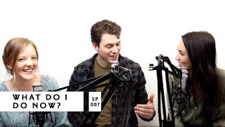 007: After Graduation | Lets Talk About It Podcast with S&D