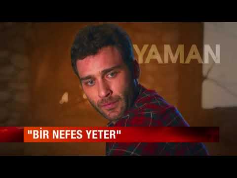 'BİR NEFES YETER' KANAL D ANA HABER