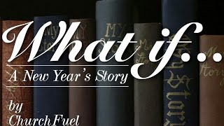 What If...