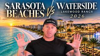 The SARASOTA BEACHES vs WATERSIDE Lakewood Ranch Florida 2026 (sneaky juxtaposition)!