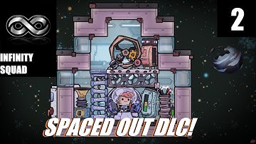Oxygen Not Included - Spaced Out DLC (Alpha) EP 2 Making the quarters for the dupes