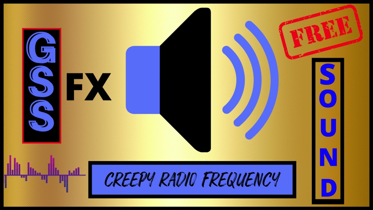 creepy radio frequency -  Sound Effect HD (No Copyright Sound)