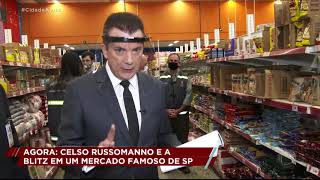 Celso Russomanno e equipe do Procon fazem blitz em mercado famoso de SP