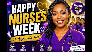 Happy Nurses Week! Celebrating Our Everyday Heroes
