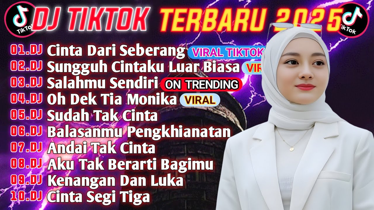DJ TIKTOK TERBARU 2025 || DJ CINTA DARI SEBERANG 🎵 DJ CINTAKU SUNGGUH LUAR BIASA 🎵 FULL ALBUM🔥🔥
