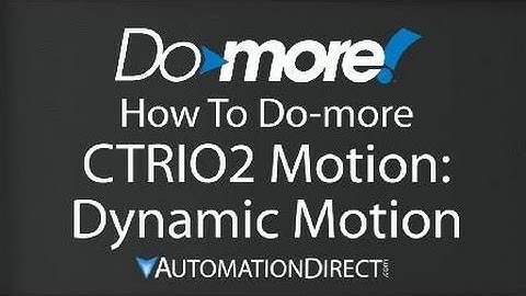 BRX Do-more CTRIO2 Motion Dynamic Motion from AutomationDirect