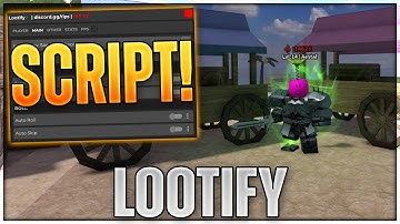 Lootify Script Hack | Auto Farm, Auto Attack, Auto Sell All & MORE!