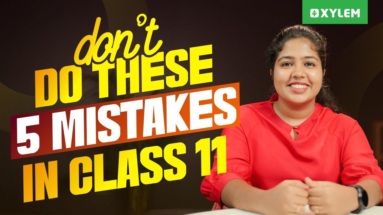 Don't Do These 5 Mistakes in Class 11 | Class 11 CBSE - YouTube