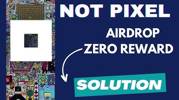Not Pixel Airdrop Zero Reward Solution/ Not Pixel pr extra rewards kaisy lyn