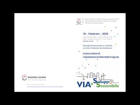 Le procedure di Valutazione ambientale in Liguria - 18 Febbraio 2020 - Parte I