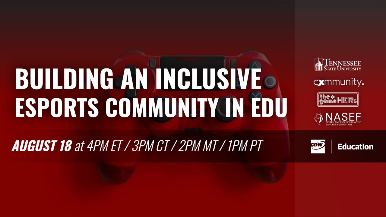 Building an Inclusive Esports Community in Education