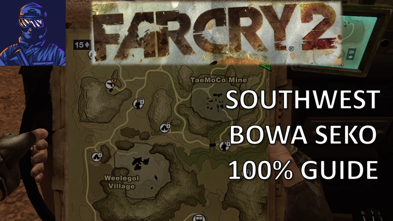 The Far Cry 2 Survival Guide - South-West