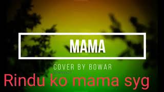 Mama beta rindu