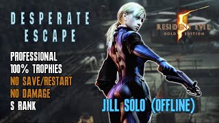 [Resident Evil 5] Desperate Escape, Professional, Jill, Solo, 100%, No Save/Reset, No Damage, S Rank