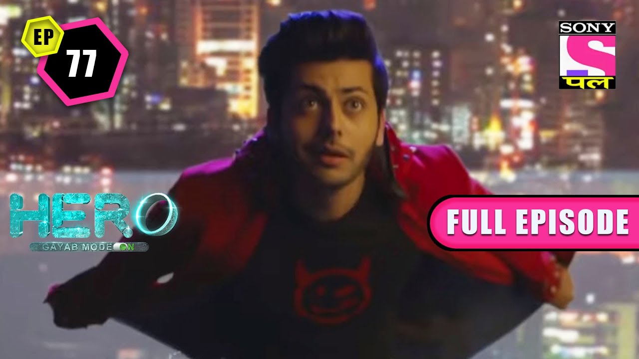 Hero Challenges Dansh | Hero: Gayab Mode On - Ep 77 | Full Episode | 18 March 2022