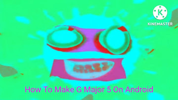 How To Make G Major 5 On Android (PREMIERE)