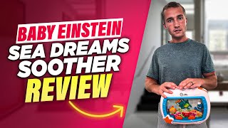 Baby Einstein Sea Dreams Soother Musical Crib Toy: Review & Features