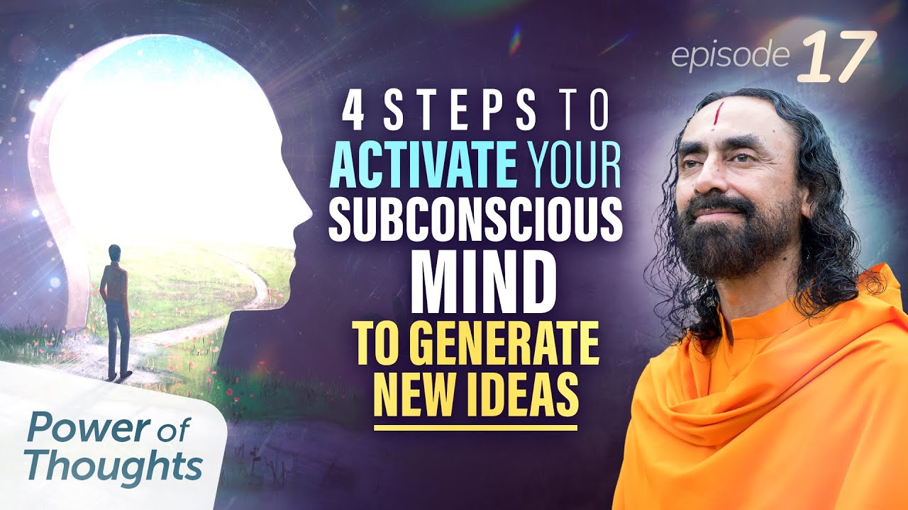 4 STEPS To Activate Your Subconscious Mind To Generate New Ideas MUST 4-steps-to-activate-your-subconscious-mind-to-generate-new-ideas-must