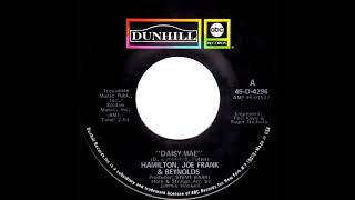 1972 HITS ARCHIVE: Daisy Mae - Hamilton, Joe Frank & Reynolds (mono 45)