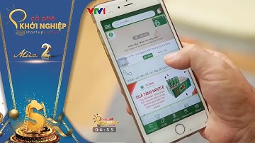 CÀ PHÊ KHỞI NGHIỆP VTV1 - MGREEN -  PHÂN LOẠI RÁC BẰNG SMARTPHONE