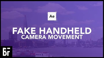 Create Fake Handheld Camera Movement in After Effects