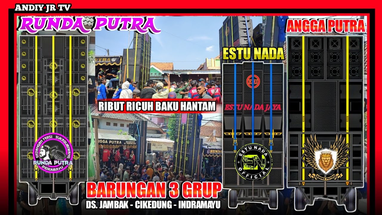 RIBUT‼️BARUNGAN 3 GRUP (RUNDA PUTRA-ANGGA PUTRA-ESTU NADA) DESA JAMBAK - CIKEDUNG 20 JUNI 2024