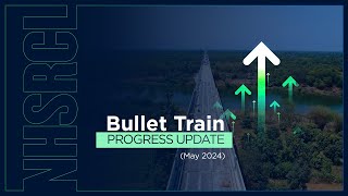 Bullet Train India Progress Video (May 2024)