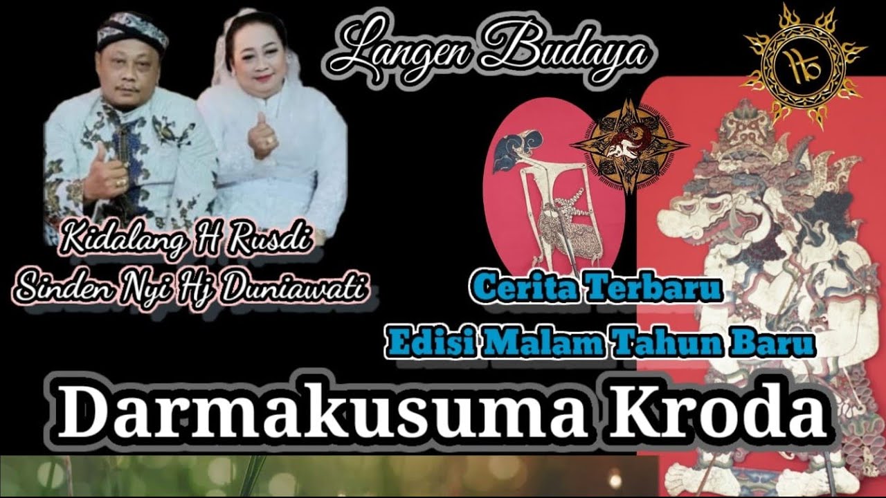 TERBARU  2023 KIDALANG H RUSDI '' DENGAN MEMBAWAKAN CERITA '' DARMAKUSUMA KRODA