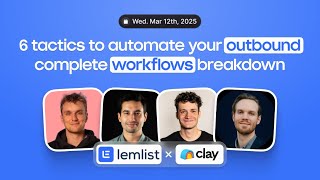 Famous Clay x lemlist: 6 tactics to automate your outbound - complete workflows breakdown Profile