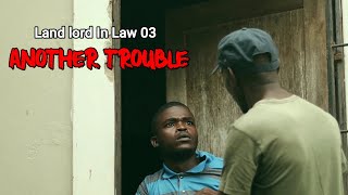 Download Lagu Land Lord (father) in Law 03 MP3