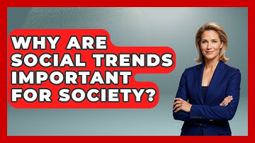 Why Are Social Trends Important for Society? | Demographic Data Answers News