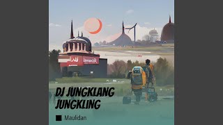 Dj Jungklang Jungkling