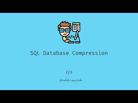 45-Second Crash Course: SQL Database Compression