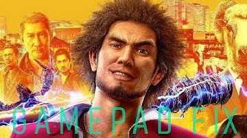 Yakuza Like a Dragon gamepad not working fix   Steering Wheel not detected fix   Repair gamepad issu