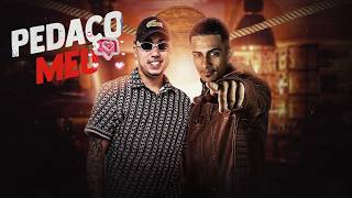 ‪@tavinhobeats - Pedaço Meu Part. O Boyzinho (Lyric Video)