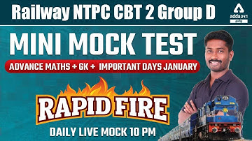 RRB NTPC CBT 2 / Group D 2022 | Advance Maths / GK By Bhoopathi Sir | Mini Mock Test