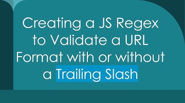 Creating a JS Regex to Validate a URL Format with or without a Trailing Slash