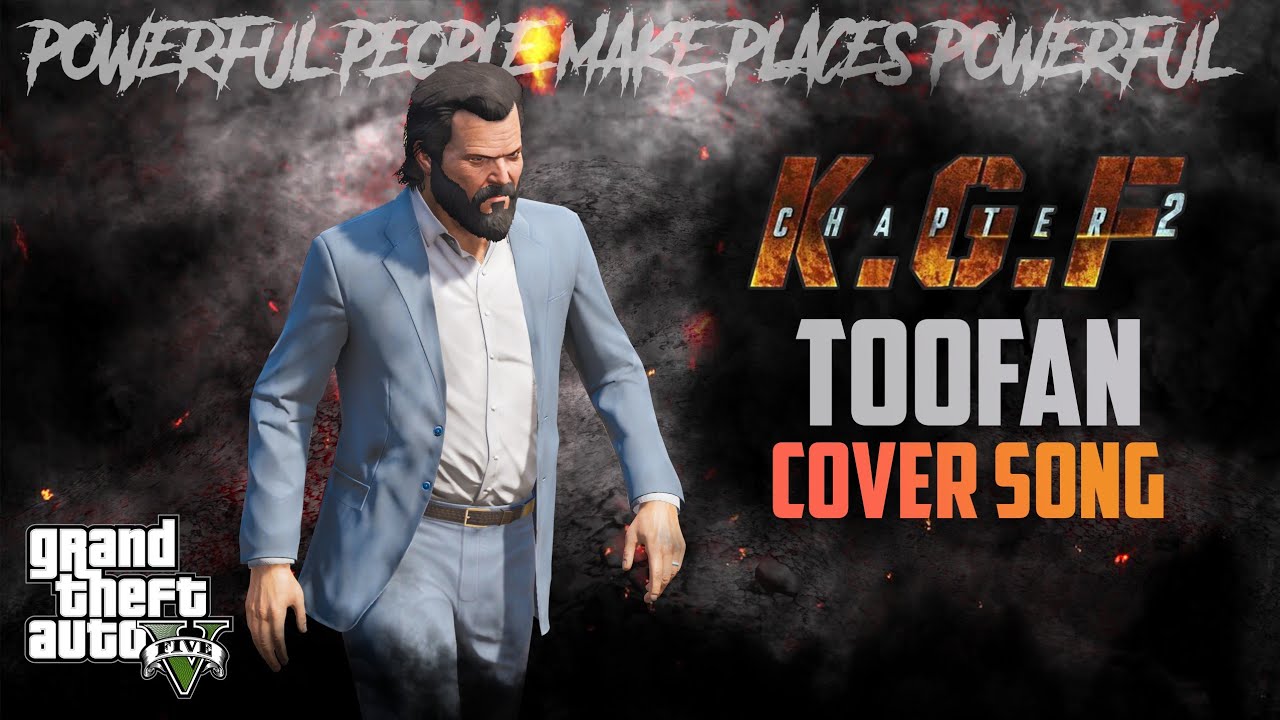 Toofan Cover Song | GTA 5 Version | KGF Chapter 2 | THE COSMIC BOY ...
