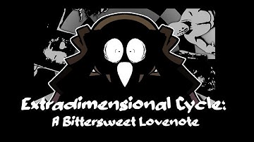 Pilot Technonomicon - Extradimensional Cycle: A Bittersweet Lovenote (MUSIC VIDEO BY @LoonyPendulum)