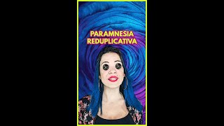 Paramnesia Reduplicativa