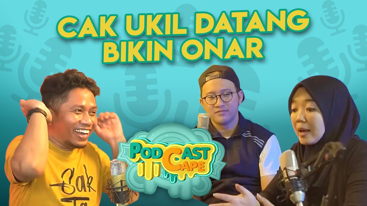 CAK UKIL LORO ATI BIKIN ONAR DISINI