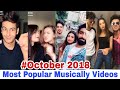 Most Popular Musically Videos of October 2018 | Jannat Zubair, Manjul, Aashika, Mr. Faizu, Sanket