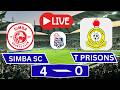 LIVE SIMBA SC VS TANZANIA PRISONS NBC LIGI KUU 