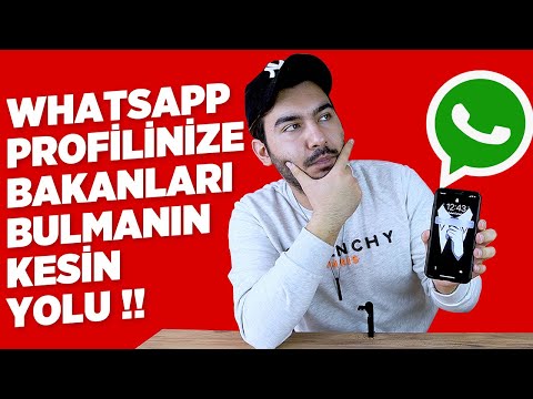 WHATSAPP PROFİLİME KİM BAKTI?